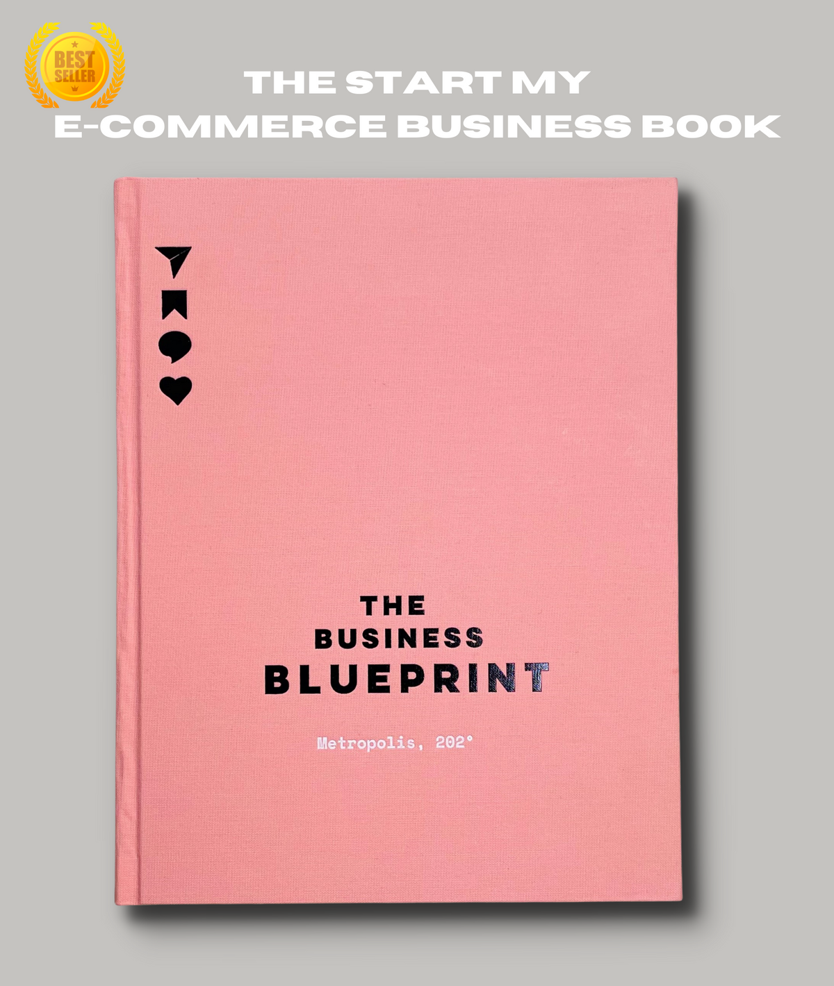 The Blueprint: A Guide to Start & Grow Your E-commerce Empire YoY